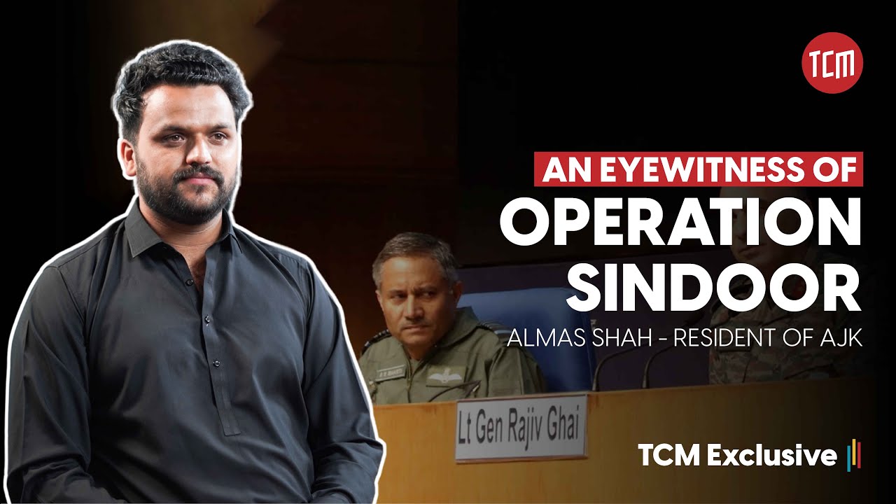 How Did Locals from AJK Survive India’s Operation Sindoor? | TCM Up Close ft. AJK Resident