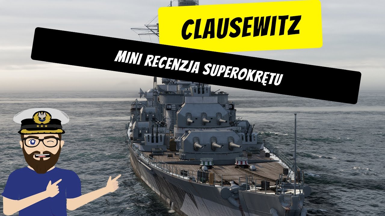 Clausewitz - Mini recenzja | World of Warships