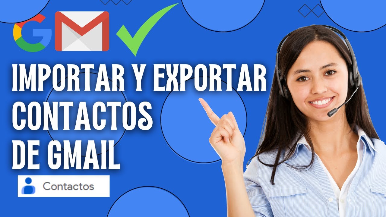📧 Gmail Contactos: C&oacute;mo Exportar, Editar e Importar en Formato CSV