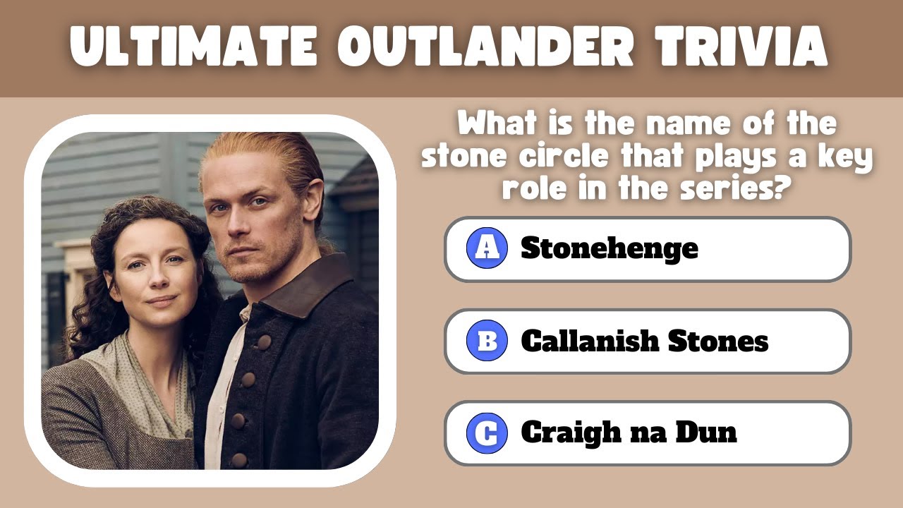 Only True Outlander Fans Will Score 100% on This Epic Quiz!
