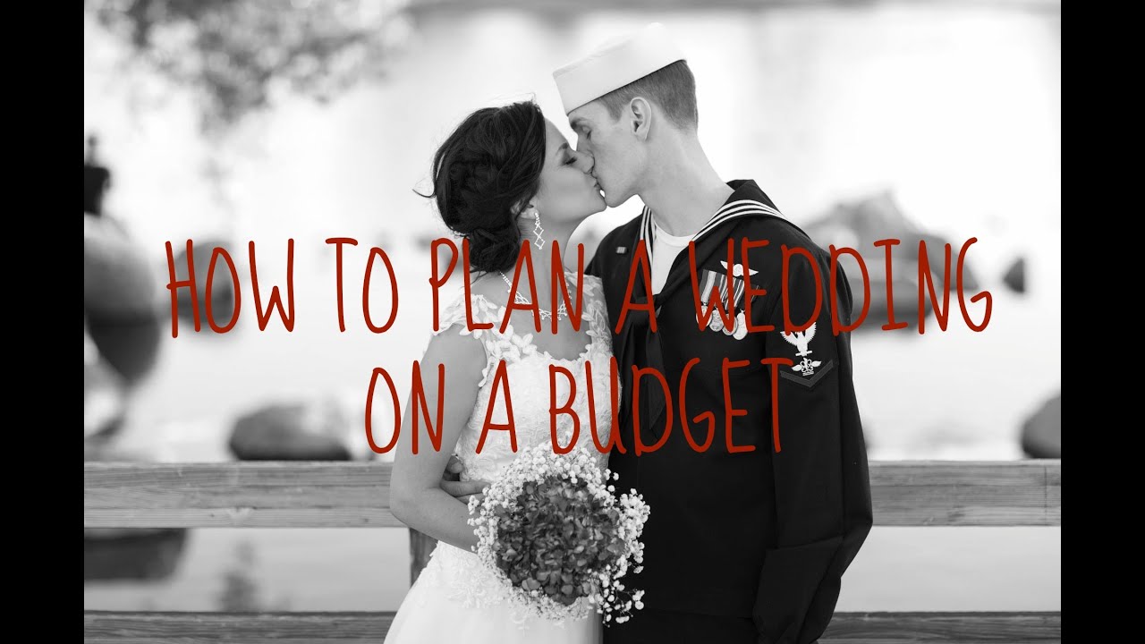 How To Plan A Wedding On A Budget