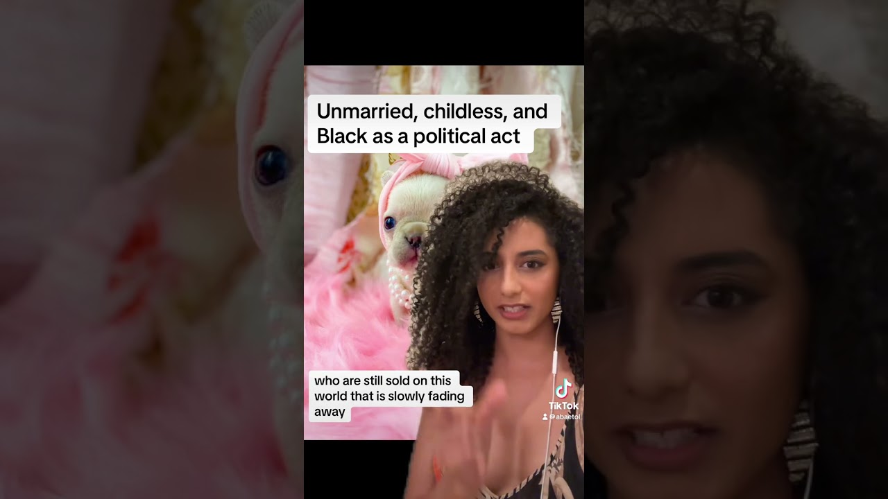 Unmarried and Childless, a political act