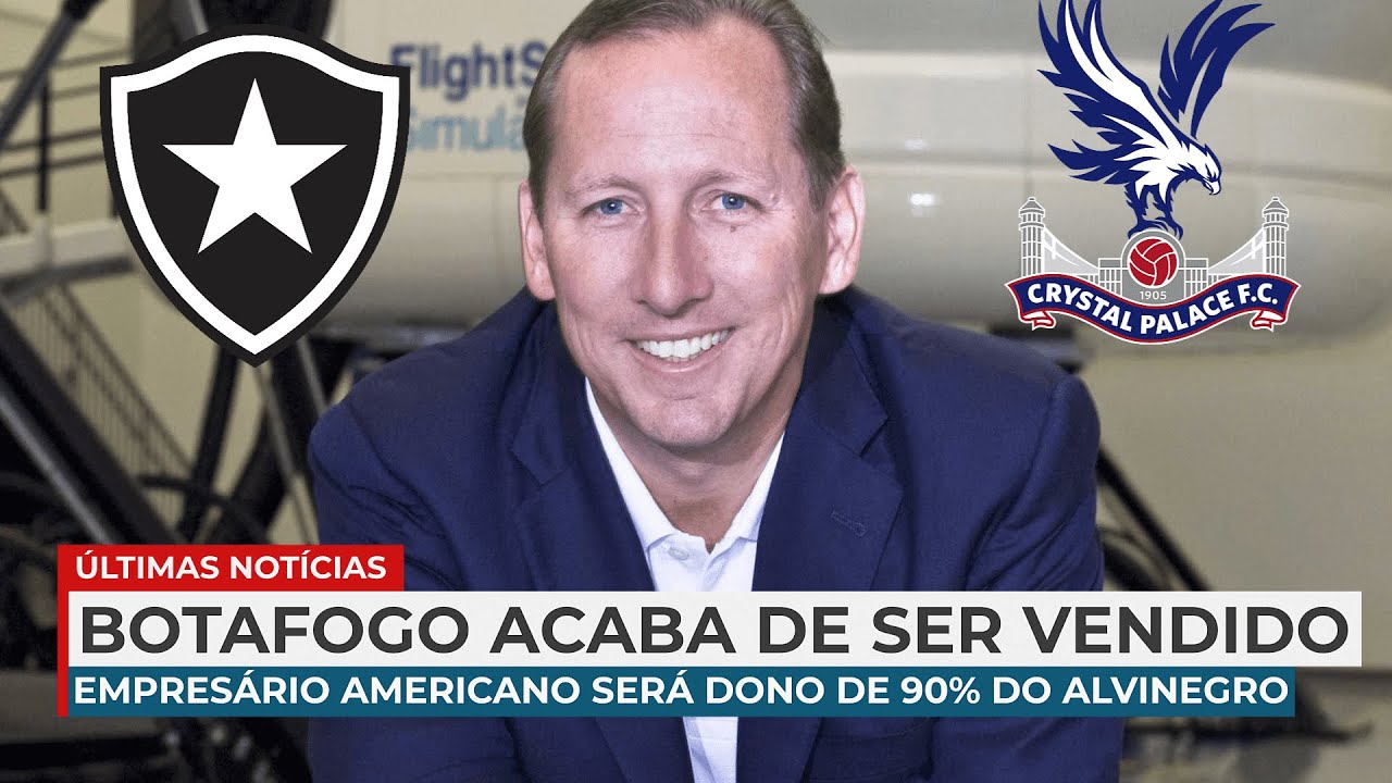 OFICIAL: Dono do Crystal Palace assina compra de 90% do futebol do Botafogo