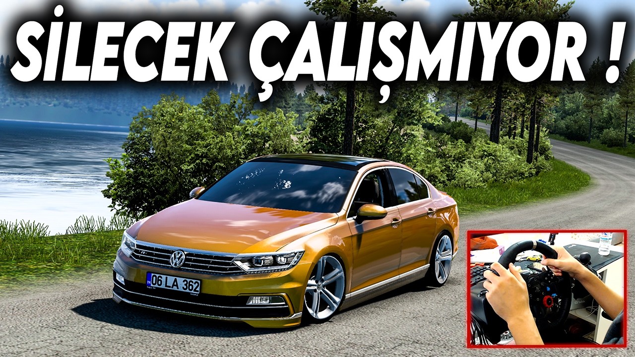 PASSAT İLE SAHİL YOLUNDA YAĞMURA YAKALANDIK ! SİLECEK ÇALIŞMIYOR !!! ETS 2 MOD 1.53 [ Logitech G29 ]