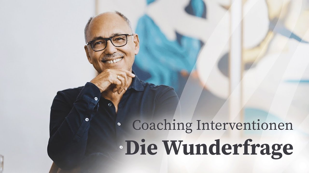 Wunderfrage | Systemisches Coaching | Dr. Hans Rudi Fischer | lifelessons.de