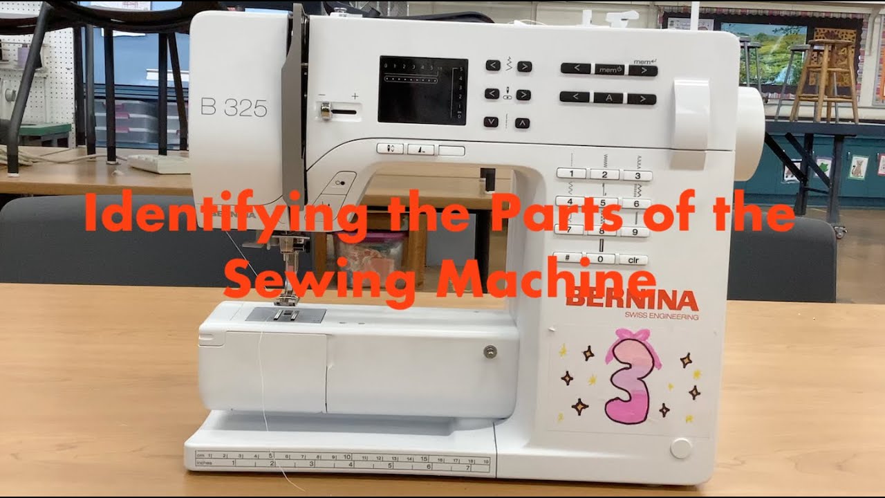 Identifying the Parts of the sewing machine