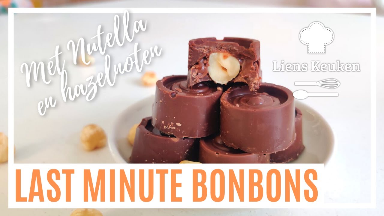 Last minute bonbons | NUTELLA BONBONS | Makkelijke bonbons met 2 ingredienten