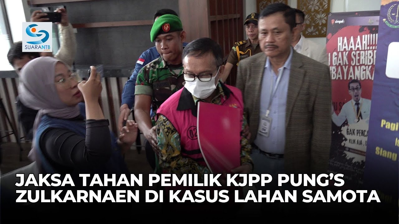 Jaksa Tahan Pemilik KJPP Pung’s Zulkarnaen di Kasus Lahan Samota