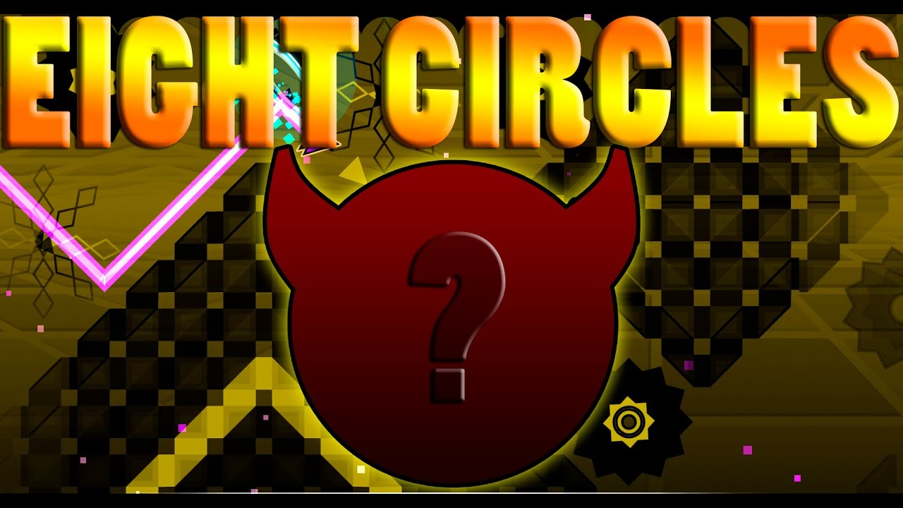 EIGHT CIRCLES - TheTactiq (Me) [Read Desc]