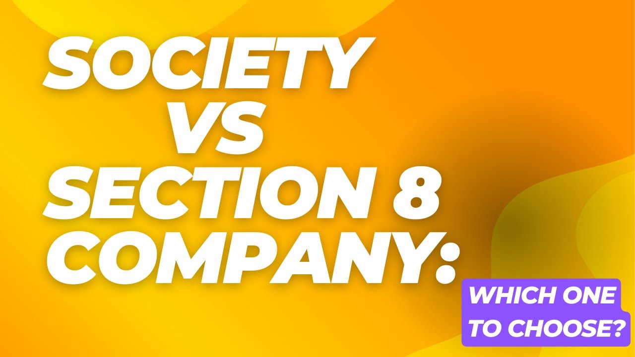 Society vs Section 8 Company: Which One to Choose?