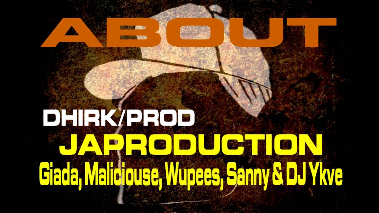 JAPRODUCTION - ABOUT ( Prod-Dhirk, Cuts-Dj.Ykve)