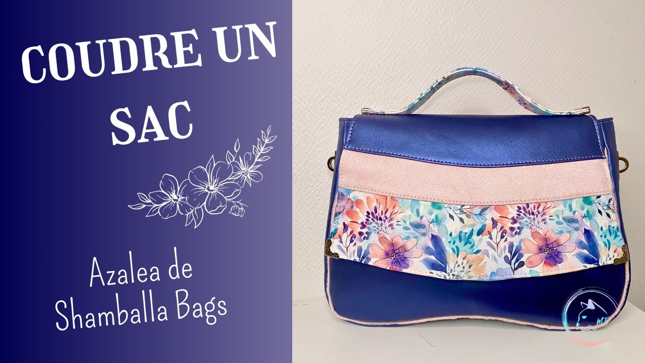 COUDRE UN SAC - TUTO PAS A PAS - Azalea de Shamballa Bags