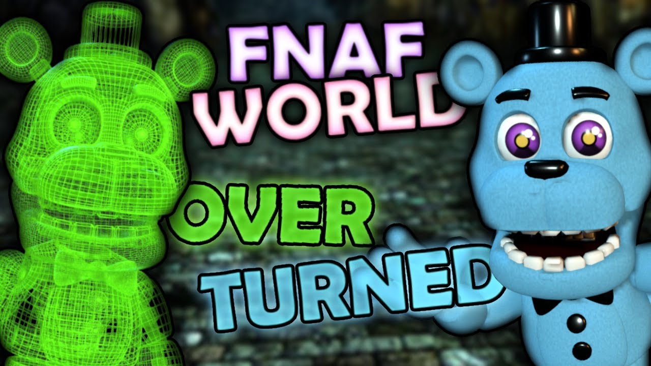 FNAF World Overturned уже здесь