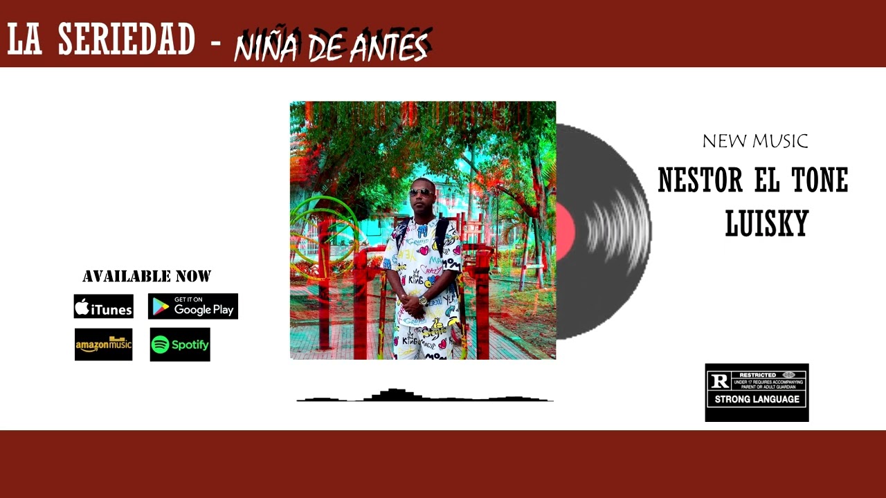 Nestor El Tone - Niña De Antes, Luisky (Audio)