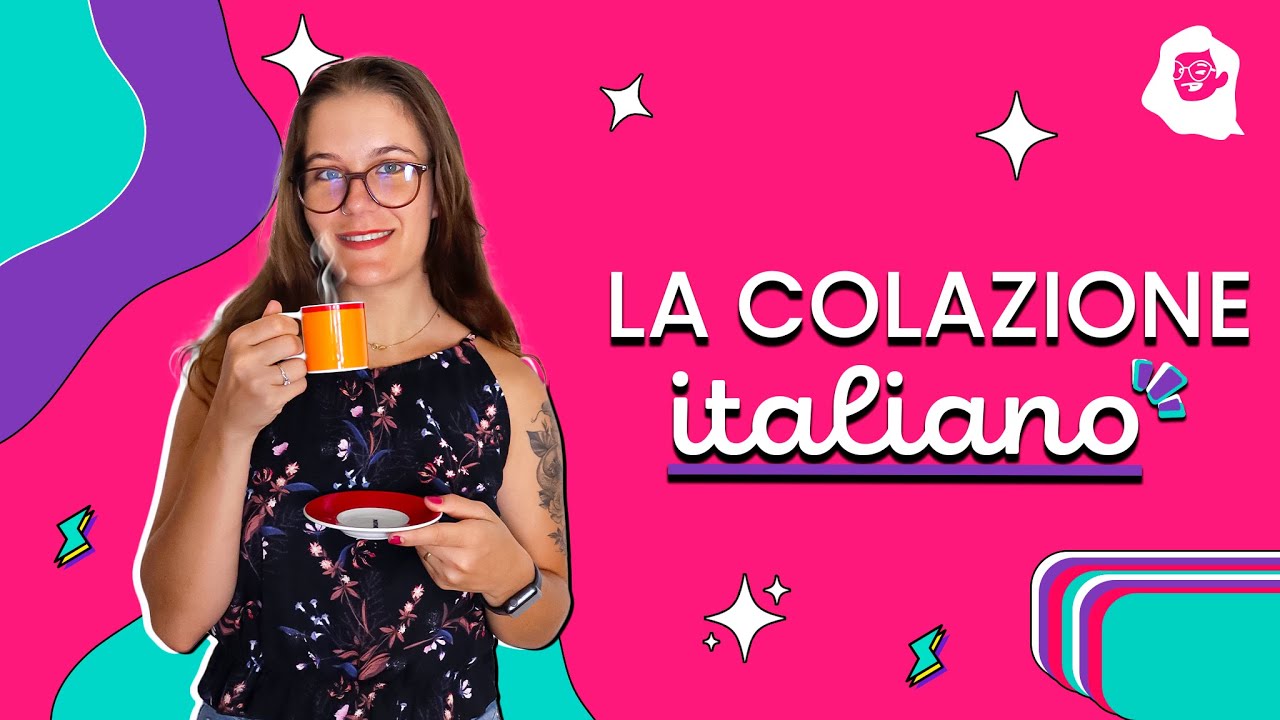 La COLAZIONE ITALIANA - Lezione di ITALIANO PER STRANIERI con una madrelingua 💖 - CULTURA italiana