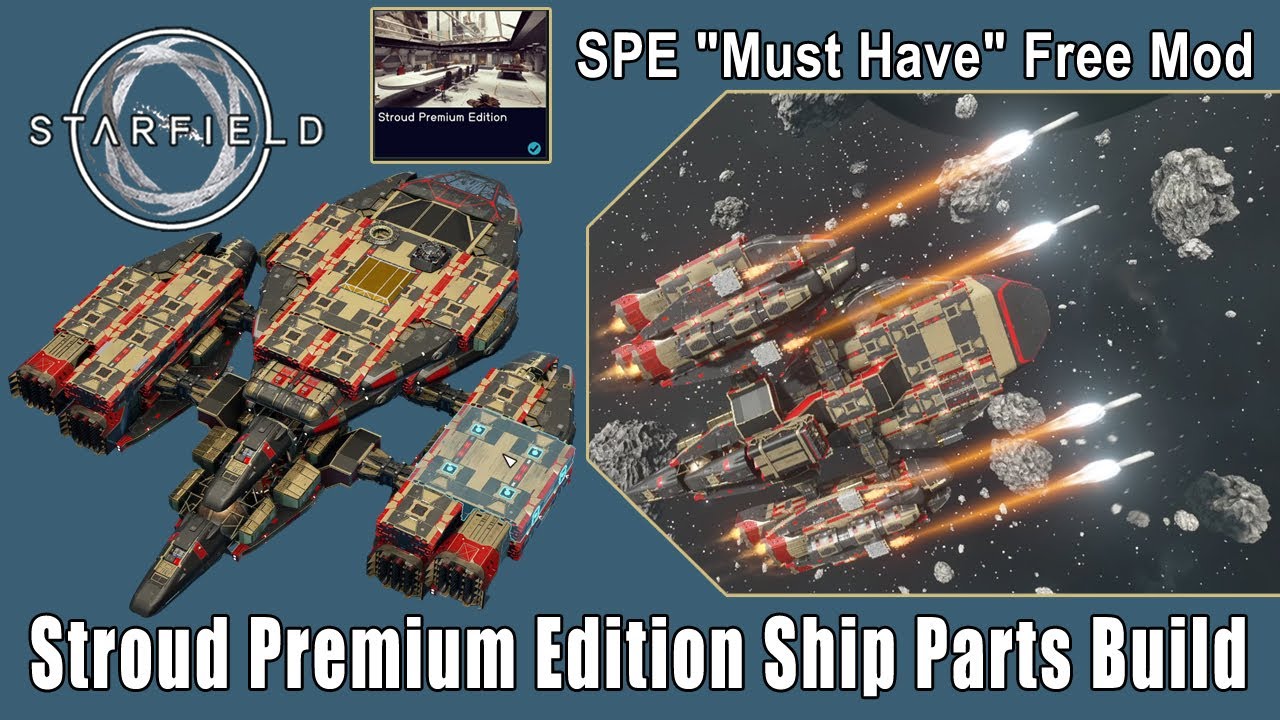 Starfield Stroud Premium Edition: бесплатный мод «Must Have» для деталей корабля