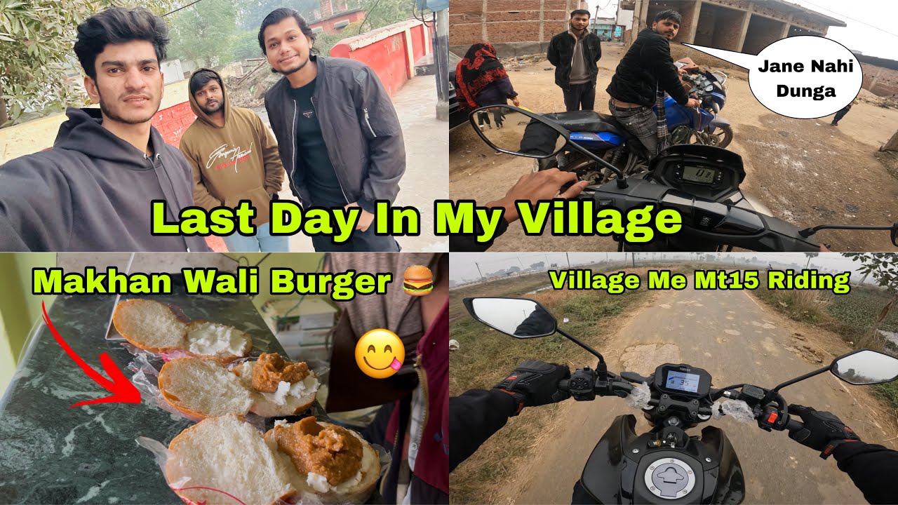 Last Day In My Village & Riding Mt15😇