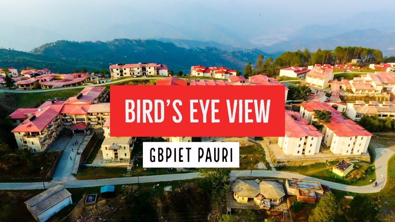 Birds Eye View- GBPIET Pauri | Aerial Video | Most Beautiful Engineering College campus of India