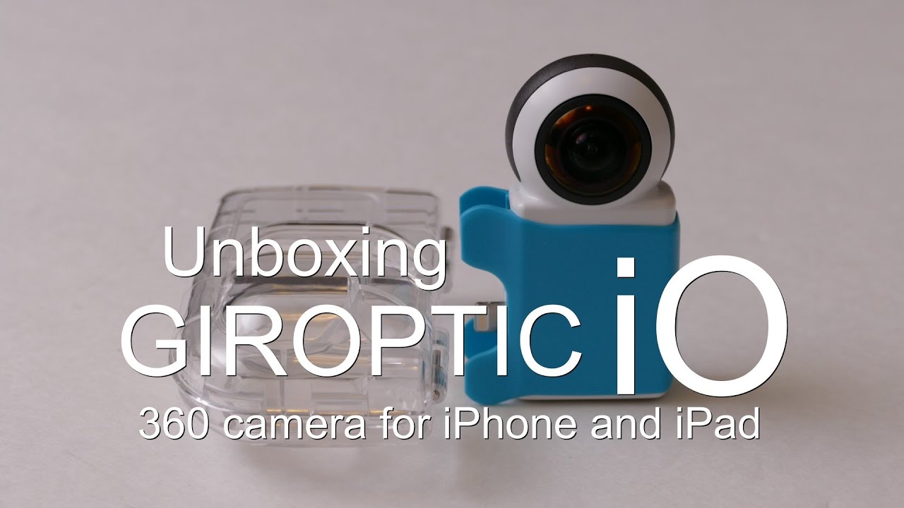 Unboxing the Giroptic iO 360 camera for iPhone or iPad