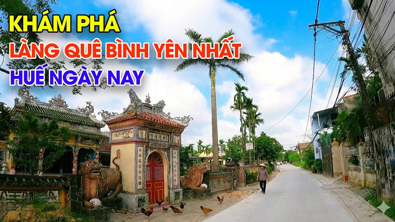 Khám phá làng quê bình yên nhất Huế ngày nay