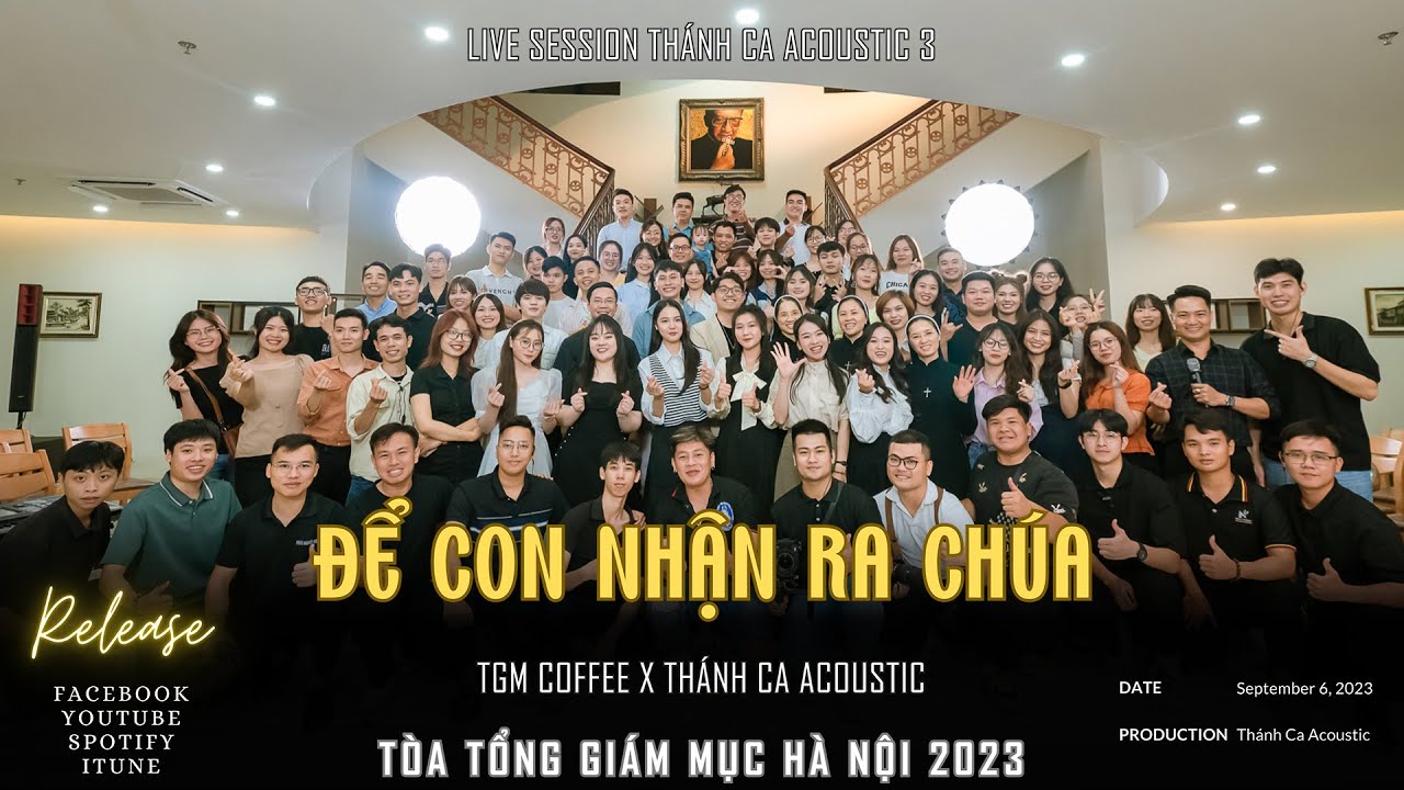 TH&Aacute;NH CA ACOUSTIC - LIVE SESSION 3 - ĐỂ CON NHẬN RA CH&Uacute;A | FULL