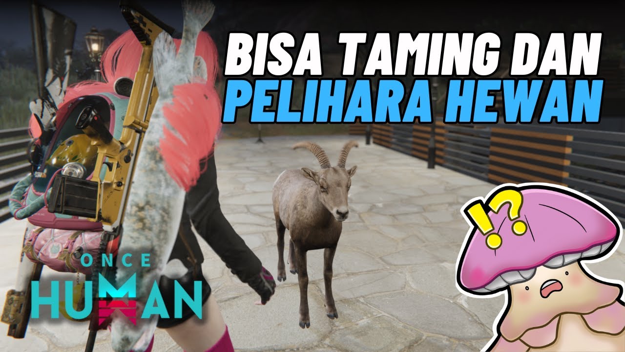CARA TAMING HEWAN LIAR DI ONCE HUMAN