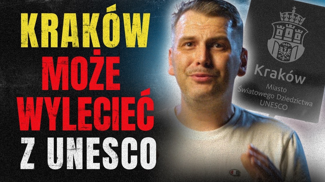 NIEDBALSTWO URZĘDNIKÓW MISZALSKIEGO może wyrzucić Kraków z UNESCO