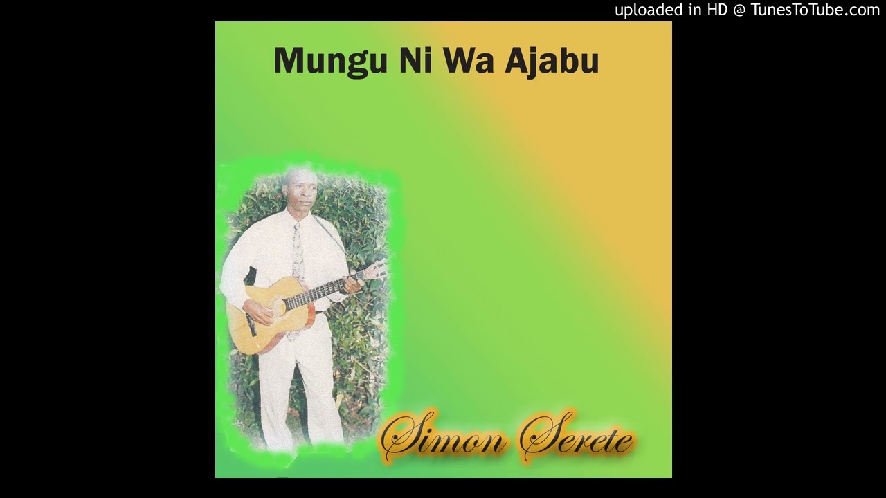 Simon Serete - Asifiwe Mungu (Official Audio)