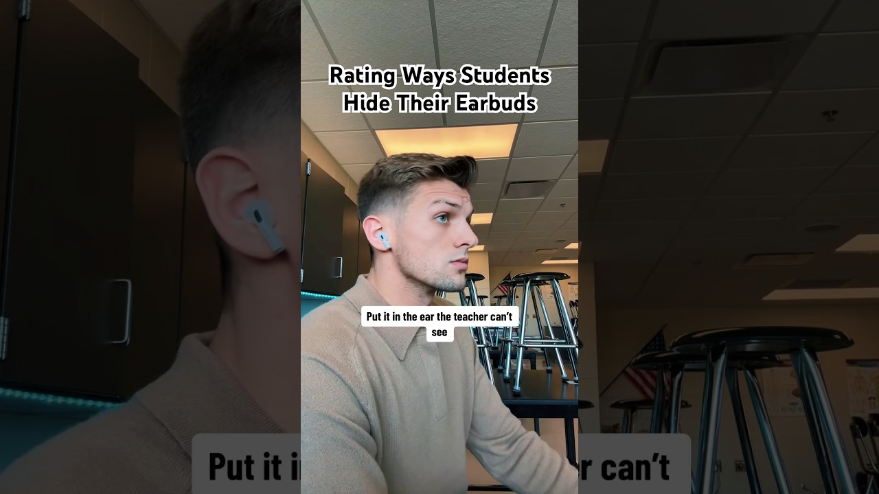 Rating ways students hide their earbuds in class #studentsbelike #teacher #teachersofyoutube
