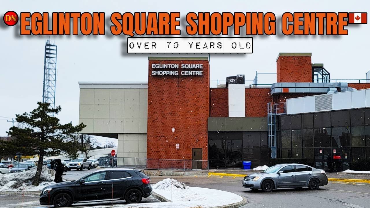 TORONTO / EGLINTON SQUARE MALL ( JAN 2026 ) SCHEDULED FOR MAJOR REDEVELOPMENT