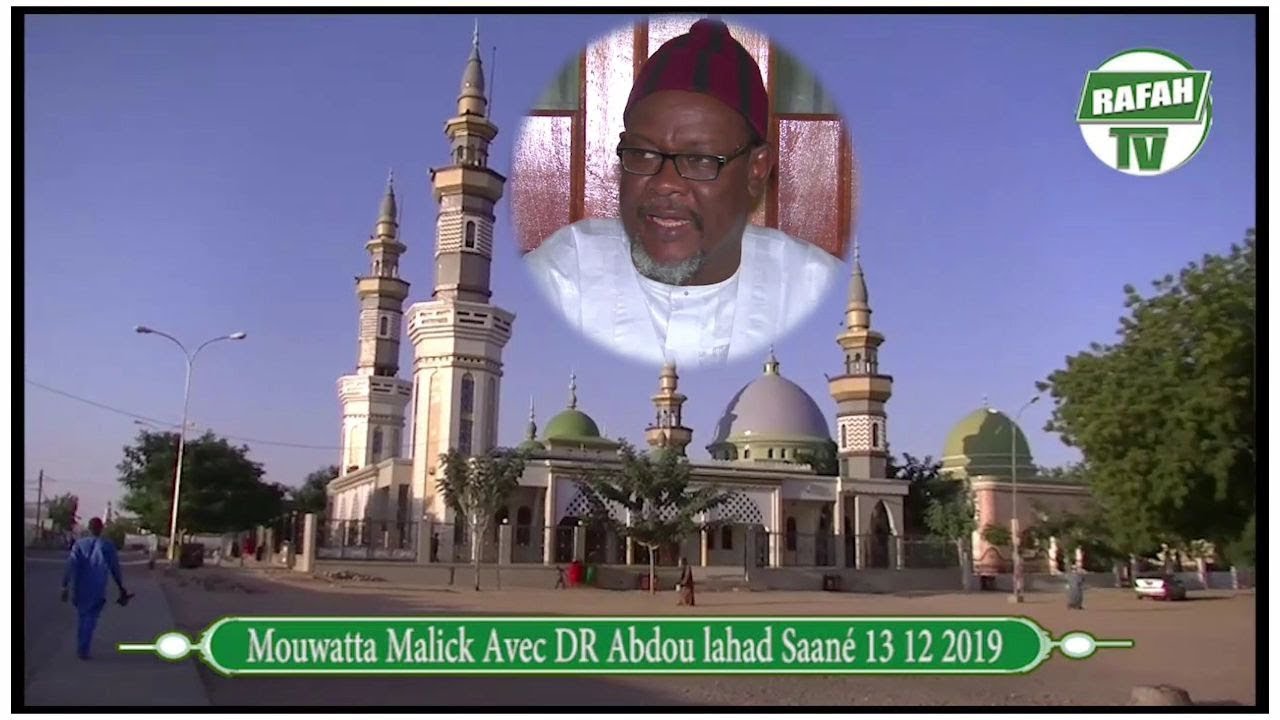 Mouwatta Imam Malick avec Dr Abdou lahad Sané Vendredi 13 Décembre 2019