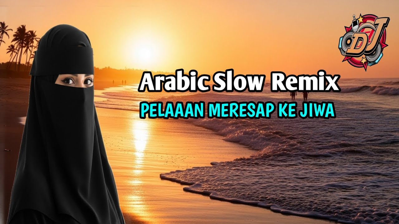 Arabic Song Slow Remix Malam Hari | Sunyi yang Terasa Indah