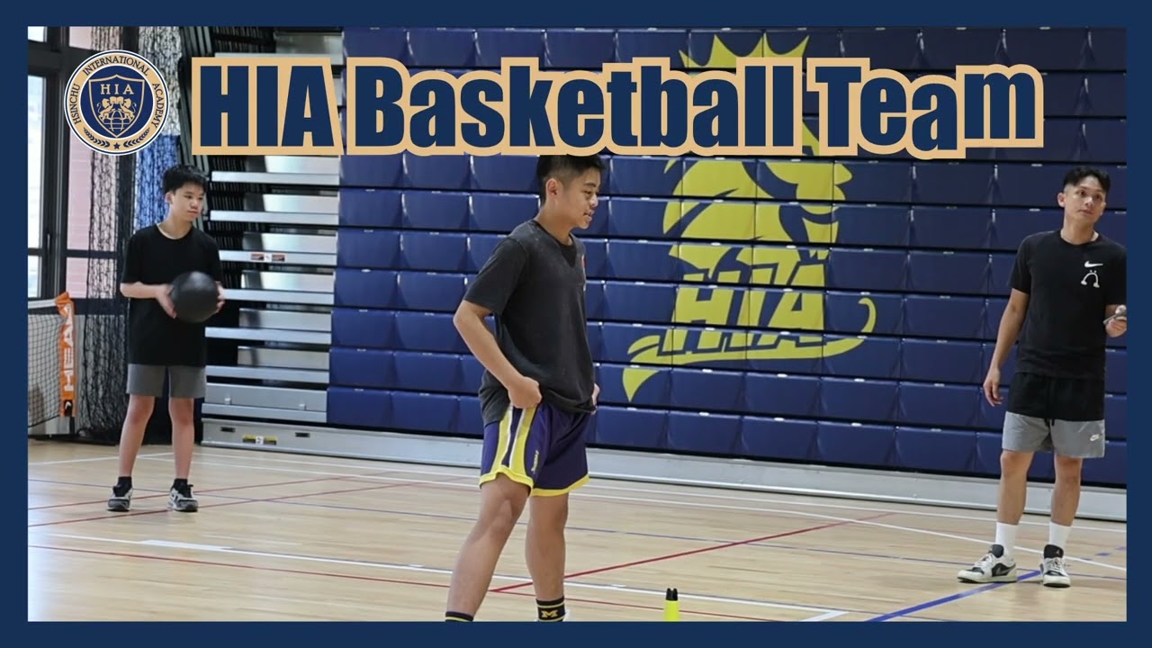 📍HIA Summer Sports Team Training｜Basketball・Badminton・Volleyball