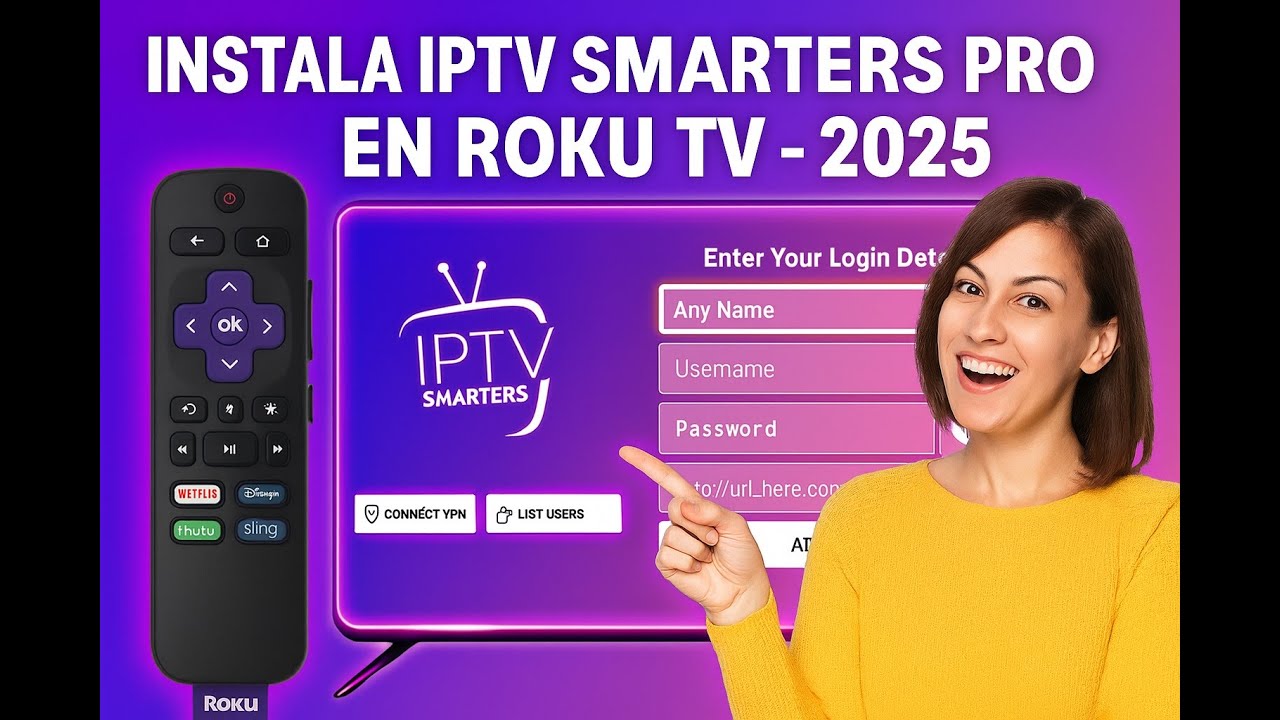 Instala IPTV Smarters Pro en Roku TV (Guía 2025)