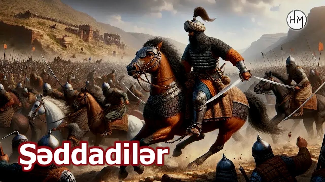 Şəddadilər dövləti - Tarixi Azərbaycan dövlətləri