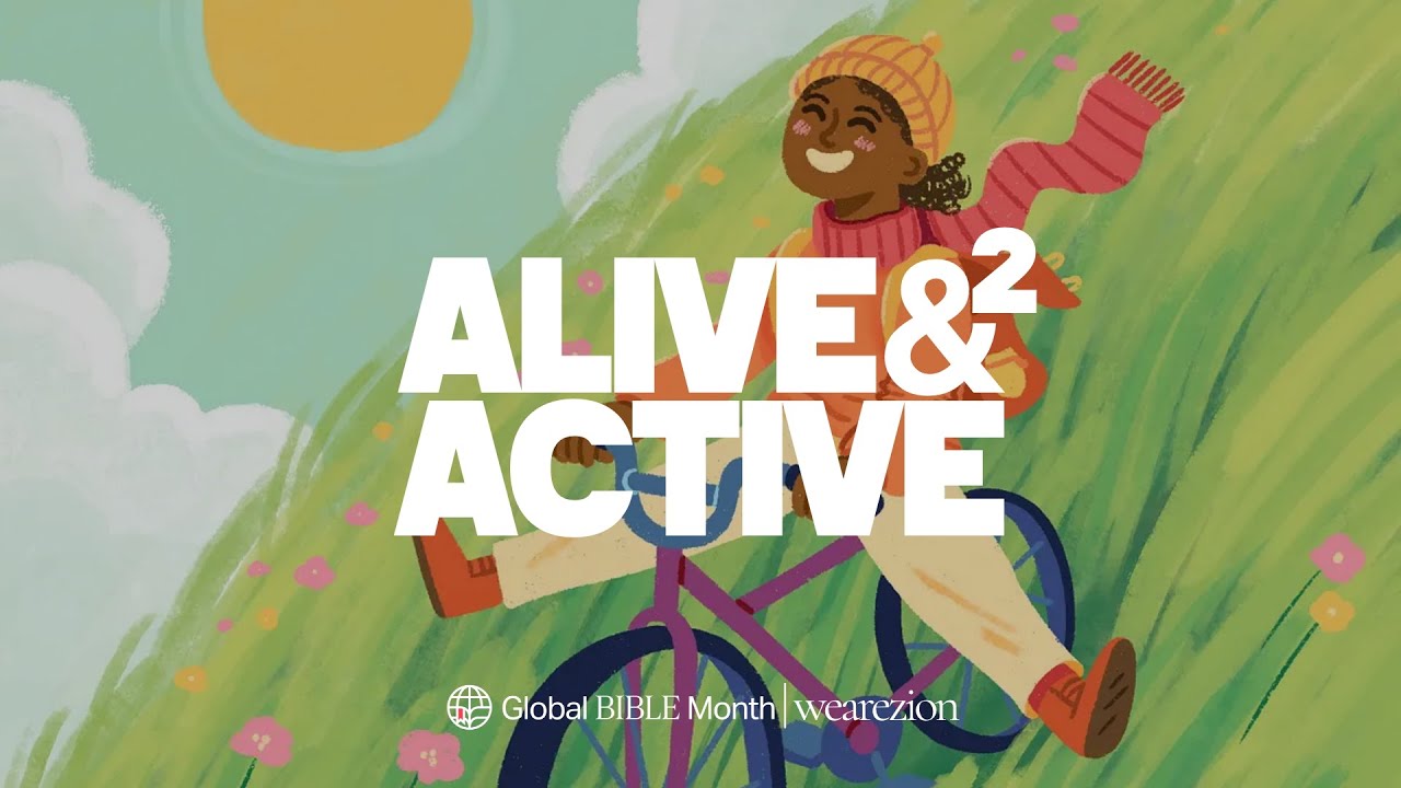 ACTIVE AND ALIVE ~ Part 3 | We Are Zion