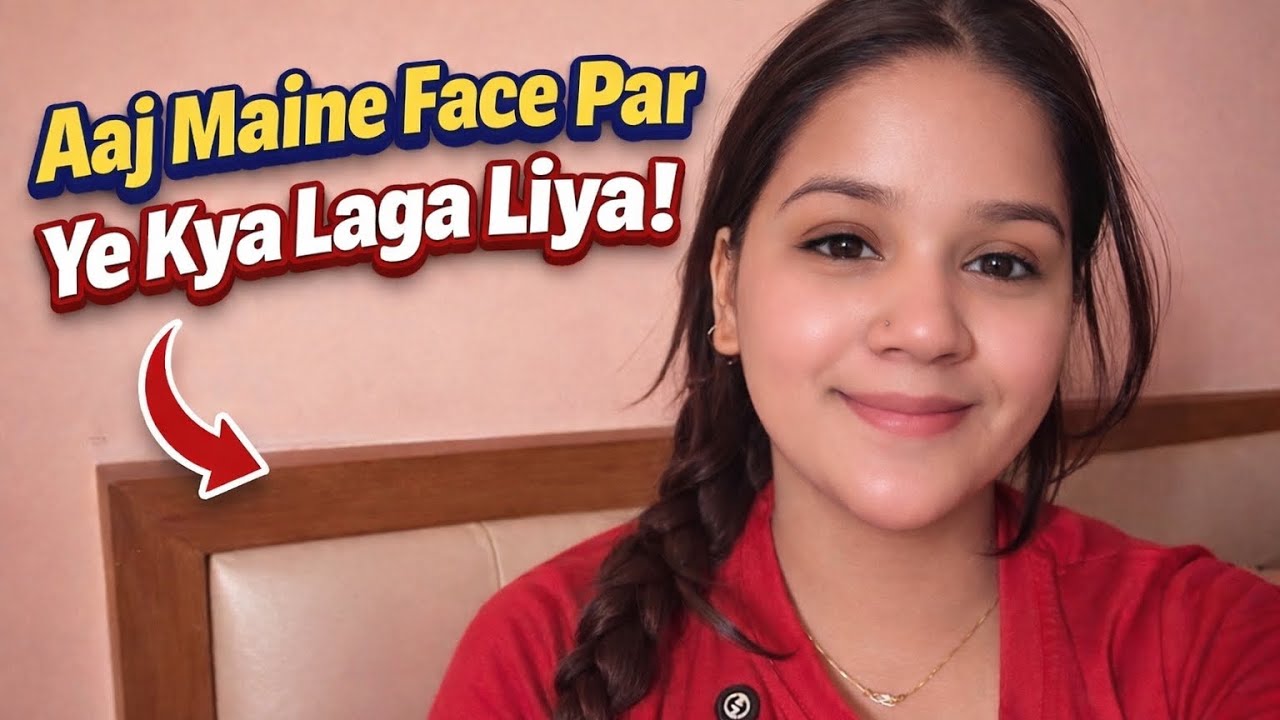 Aaj maine face par ye kya laga liya 🫣