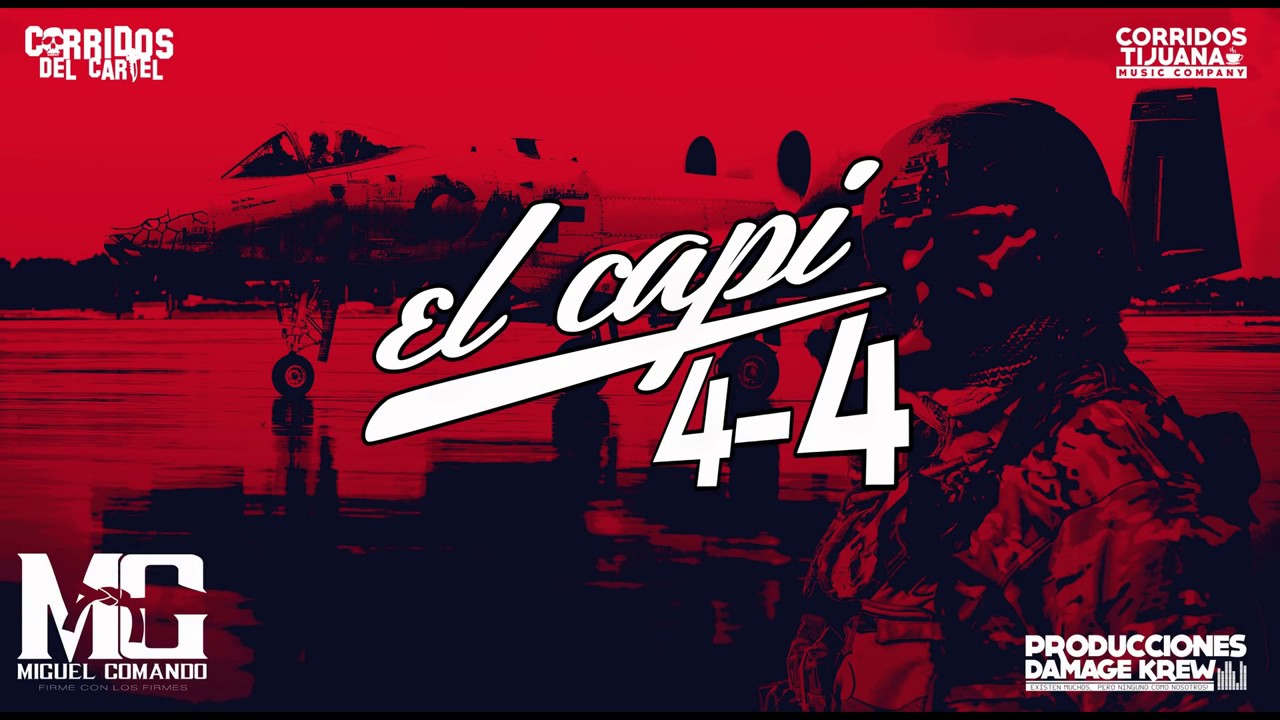 Miguel Comando / El Capi 4-4