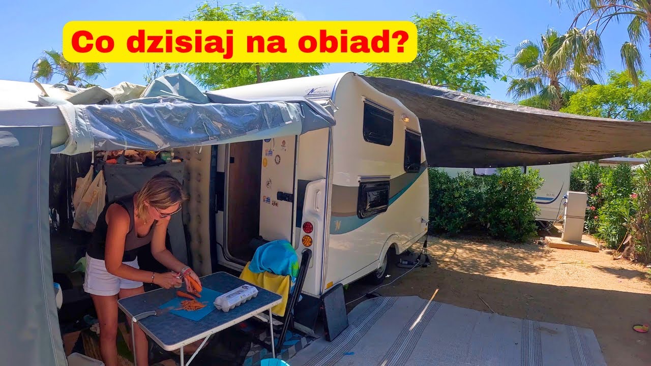 Nasza codzienność na kempingu w Hiszpanii &ndash; tak naprawdę wygląda życie z przyczepą!