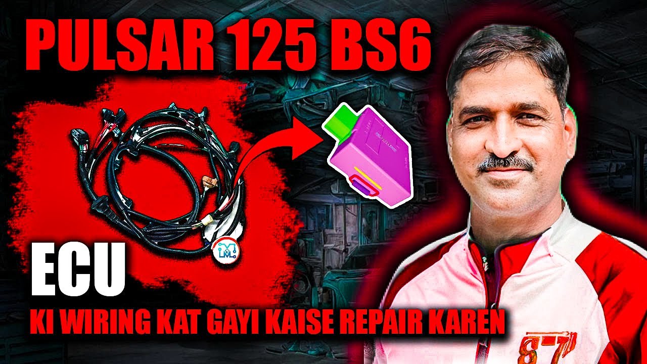 Pulsar 125 BS6 ECU ki wiring kat gayi kaise repair karen