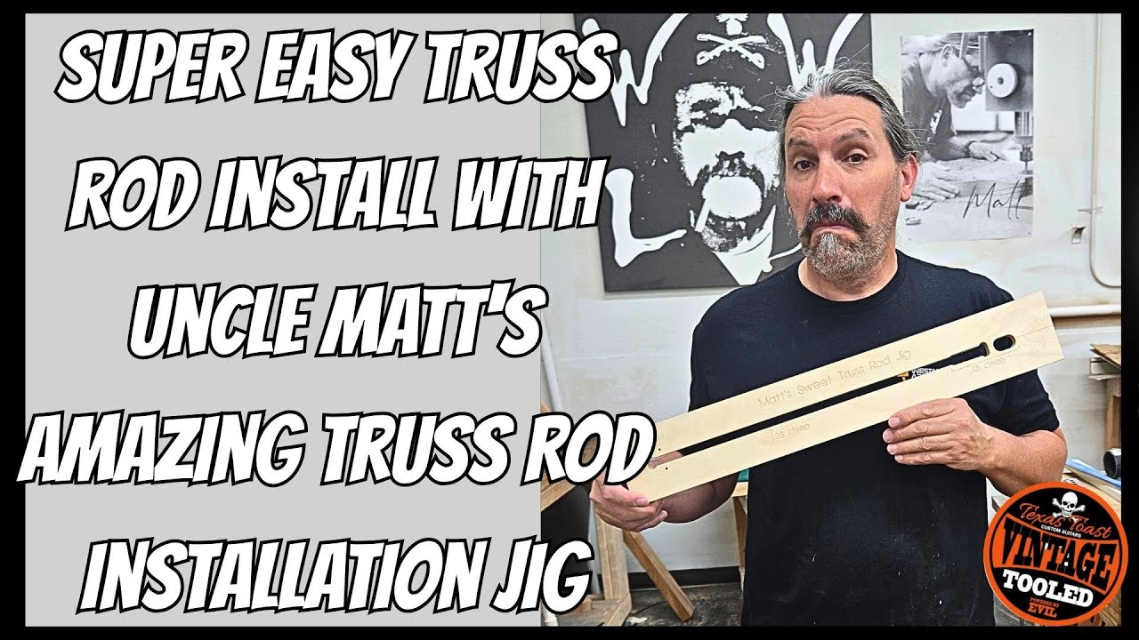 Super Easy Truss Rod Install With Uncle Matt's Amazing Truss Rod Installation Jig