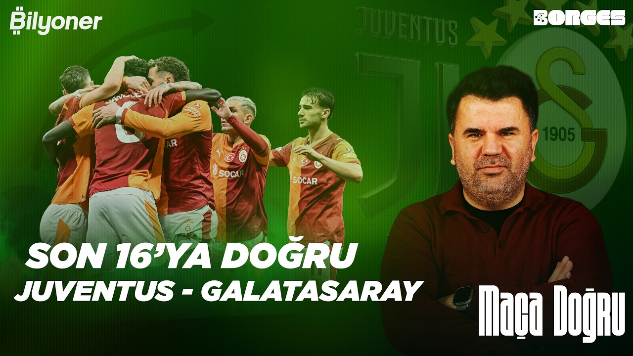 SON 16'YA DOĞRU I JUVENTUS - GALATASARAY I MAÇA DOĞRU #34