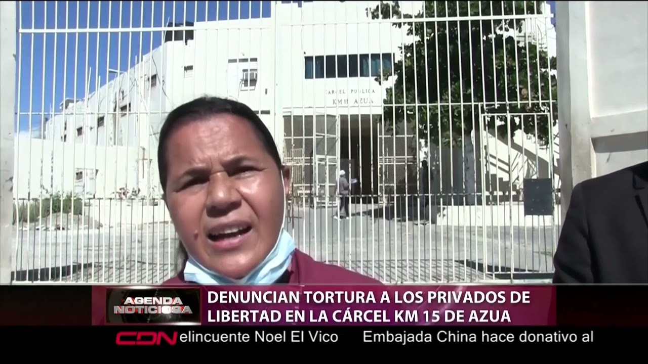 Denuncian torturas a privados de libertad en la cárcel del 15 de Azua