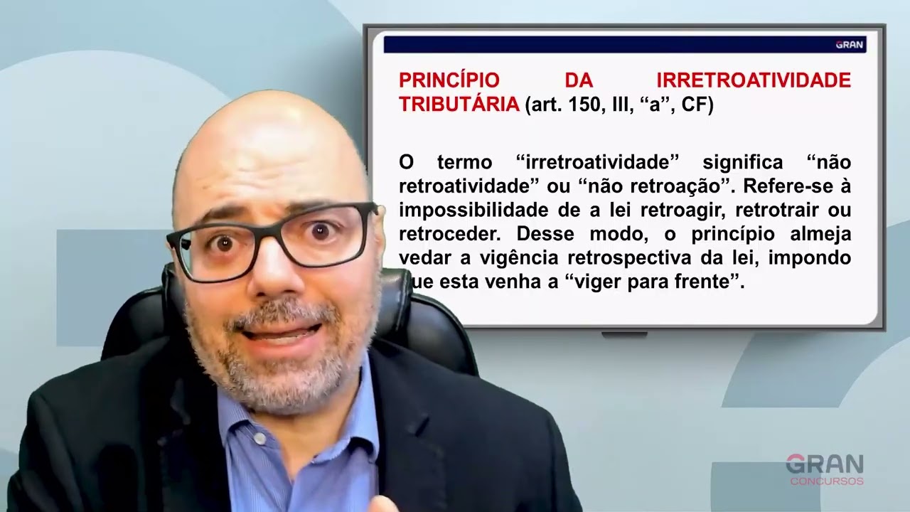 4   Princípios Tributários da Legalidade e da Irretroatividade III