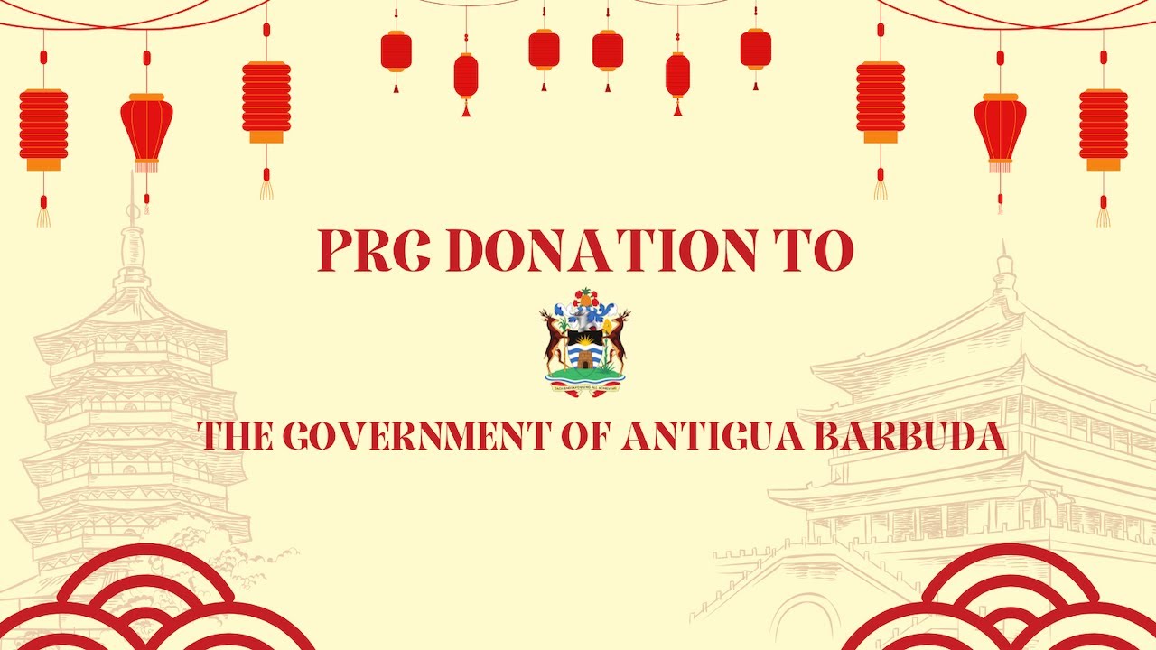 PRC Donation To The Government Of Antigua & Barbuda