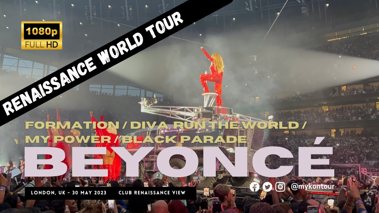 BEYONCÉ - FORMATION, DIVA, RUN THE WORLD, MY POWER & BLACK PARADE- Renaissance World Tour - [4K]