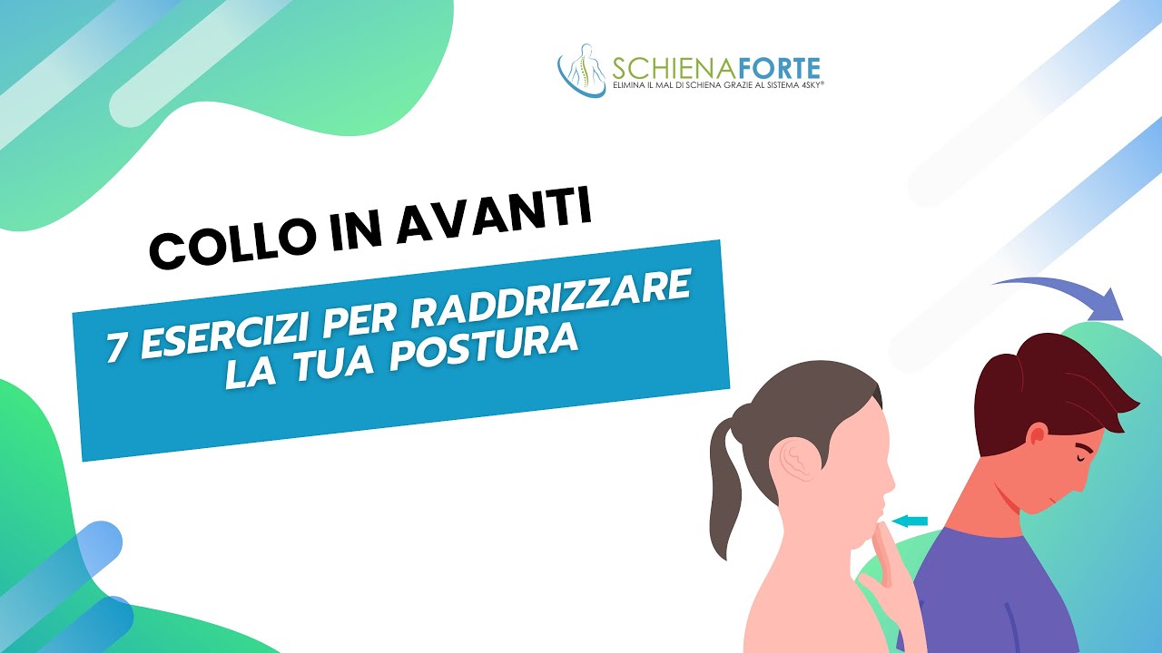 Collo in avanti: 7 esercizi per raddrizzare la tua postura