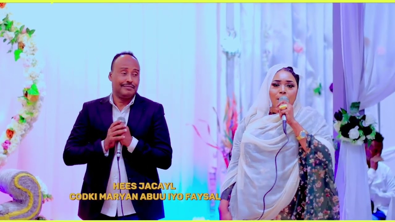 MARYAN ABUU IYO FAYSAL | HEES JACAYL