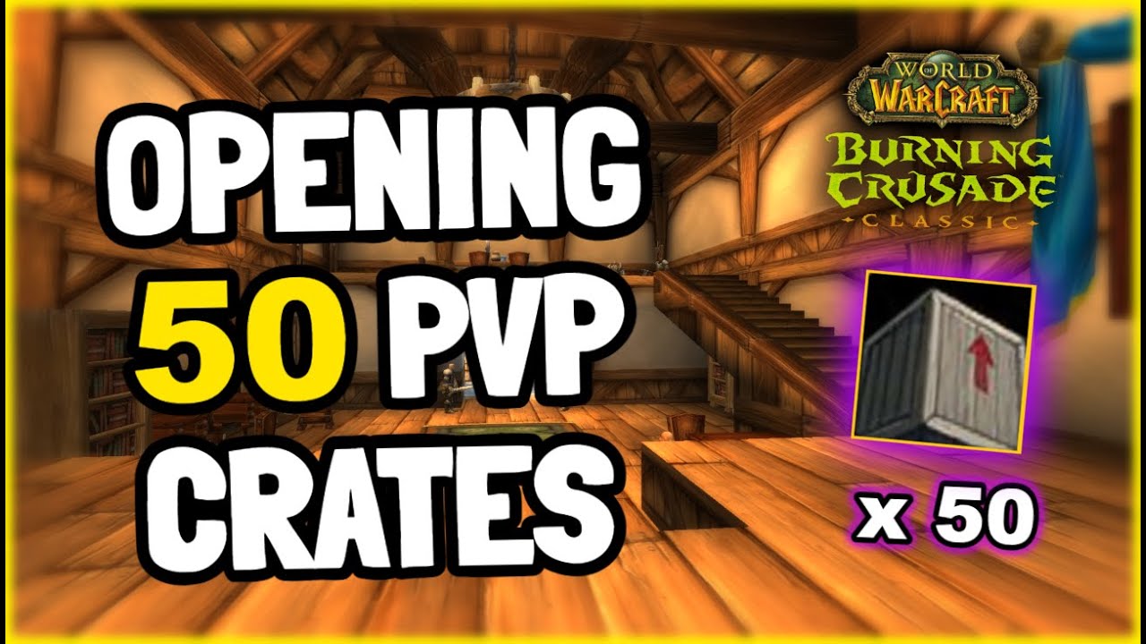 Loot from 50 PVP Boxes - Decent Gold in TBC ?
