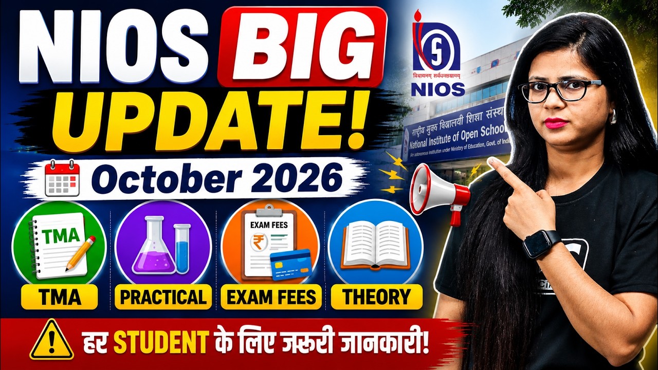 NIOS BIG Latest Updates October 2026 | TMA &bull; Practical &bull; Exam Fees &bull; Theory | #nios